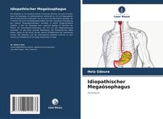 Couverture de Idiopathischer Megaösophagus