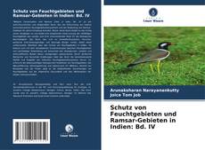 Portada del libro de Schutz von Feuchtgebieten und Ramsar-Gebieten in Indien: Bd. IV