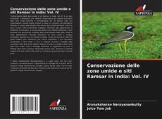 Conservazione delle zone umide e siti Ramsar in India: Vol. IV的封面