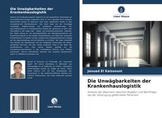 Die Unwägbarkeiten der Krankenhauslogistik的封面