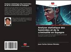 Bookcover of Analyse statistique des homicides et de la criminalité en Espagne