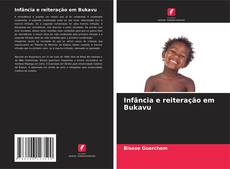 Bookcover of Infância e reiteração em Bukavu