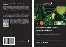 Capa do livro de Polímeros sostenibles: un futuro sin plástico 