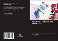 Capa do livro de Réaction en chaîne par polymérase 