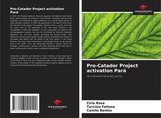 Обложка Pro-Catador Project activation Pará