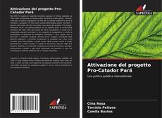 Capa do livro de Attivazione del progetto Pro-Catador Pará 
