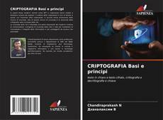 Bookcover of CRIPTOGRAFIA Basi e principi