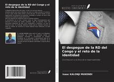 Bookcover of El despegue de la RD del Congo y el reto de la identidad