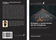 Copertina di Ecología y conservación de los manglares