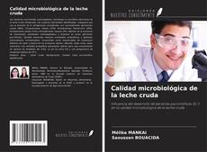 Bookcover of Calidad microbiológica de la leche cruda