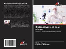 Bioconservazione degli alimenti kitap kapağı