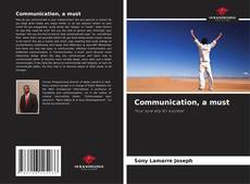 Bookcover of Communication, a must