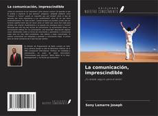 Bookcover of La comunicación, imprescindible