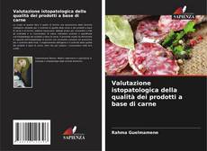Buchcover von Valutazione istopatologica della qualità dei prodotti a base di carne