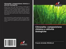 Обложка Citronella: composizione chimica e attività biologiche