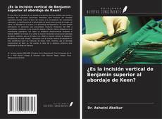 Couverture de ¿Es la incisión vertical de Benjamin superior al abordaje de Keen?