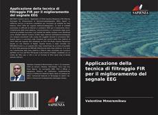 Обложка Applicazione della tecnica di filtraggio FIR per il miglioramento del segnale EEG