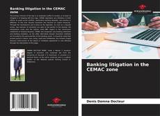 Capa do livro de Banking litigation in the CEMAC zone 