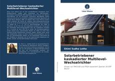 Portada del libro de Solarbetriebener kaskadierter Multilevel-Wechselrichter