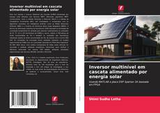 Bookcover of Inversor multinível em cascata alimentado por energia solar