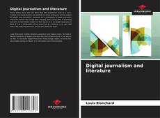 Couverture de Digital journalism and literature