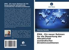 PMA - Ein neuer Rahmen für die Bewertung der Attraktivität ausländischer Direktinvestitionen的封面