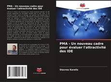 Copertina di PMA - Un nouveau cadre pour évaluer l'attractivité des IDE