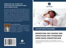 BEWERTUNG DES GRADES DER UMSETZUNG DER STANDARDS EINER BASIS-GEBURTSKLINIK的封面