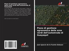Capa do livro de Piano di gestione agronomica delle aree verdi dell'autostrada di Guayaquil 