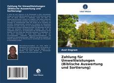 Zahlung für Umweltleistungen (Biblische Auswertung und Sortierung)的封面