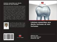 Capa do livro de Lésions associées aux dents incluses et non incluses 