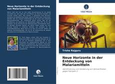 Neue Horizonte in der Entdeckung von Malariamitteln的封面