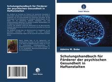Buchcover von Schulungshandbuch für Förderer der psychischen Gesundheit in Haftanstalten