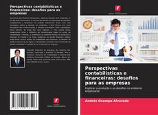 Bookcover of Perspectivas contabilísticas e financeiras: desafios para as empresas