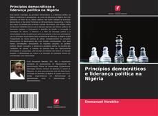 Princípios democráticos e liderança política na Nigéria kitap kapağı