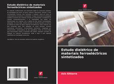 Обложка Estudo dielétrico de materiais ferroeléctricos sintetizados