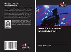 Musica e arti visive interdisciplinari的封面