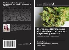 Bookcover of Hierbas medicinales para el tratamiento del cáncer: Seguridad y eficacia