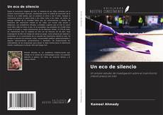 Portada del libro de Un eco de silencio