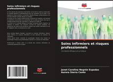 Bookcover of Soins infirmiers et risques professionnels
