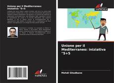 Unione per il Mediterraneo: iniziativa "5+5 kitap kapağı