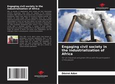 Buchcover von Engaging civil society in the industrialization of Africa