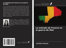 Portada del libro de La entrada de Francia en la guerra de Malí