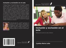 Portada del libro de Inclusión y exclusión en el aula