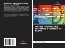 Bookcover of Process for preparing accounting documents at BCEAO