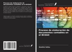 Bookcover of Proceso de elaboración de documentos contables en el BCEAO