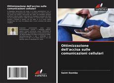 Ottimizzazione dell'accisa sulle comunicazioni cellulari kitap kapağı