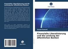 Finanzielle Liberalisierung und die Leistung der öffentlichen Banken的封面