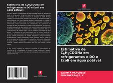 Buchcover von Estimativa de C6H5COONa em refrigerantes e DO e Ecoli em água potável