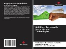 Copertina di Building: Sustainable Materials and Technologies